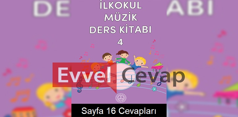 4. Sınıf Müzik Meb Yayınları Ders Kitabı Cevapları Sayfa 16