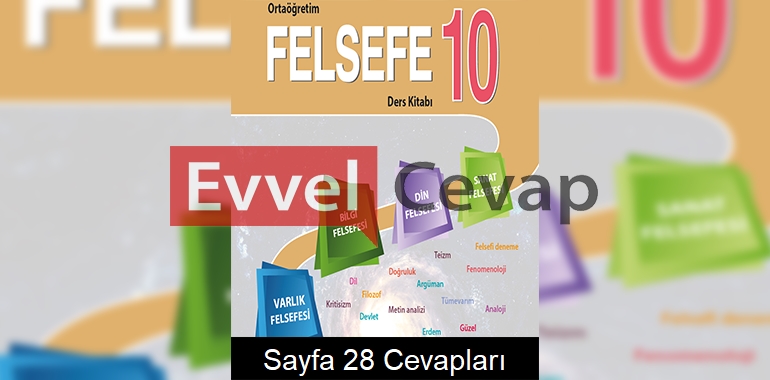 10. Sınıf Felsefe Ders Kitabı Cevapları Tuna Yayınları Sayfa 28 