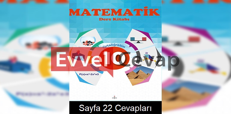 10. Sınıf Matematik Meb Yayınları Ders Kitabı Cevapları Sayfa 22 