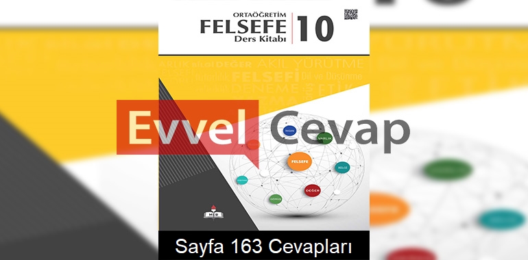 10. Sınıf Meb Yayınları Felsefe Ders Kitabı Sayfa 163 Cevabı