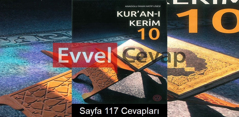 10. Sınıf Kur’an-ı Kerim Kitabı Cevapları Meb Yayınları Sayfa 117 