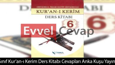 6. Sınıf Kur'an-ı Kerim Ders Kitabı Cevapları Anka Yayınları