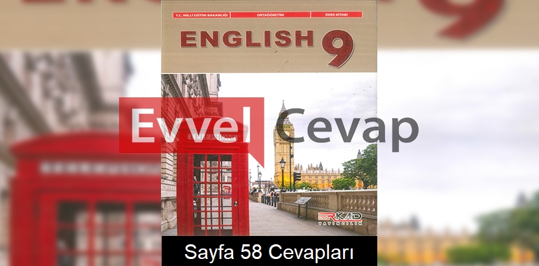 9. Sınıf İngilizce Ders Kitabı Cevapları Erkad Yayıncılık Sayfa 58 