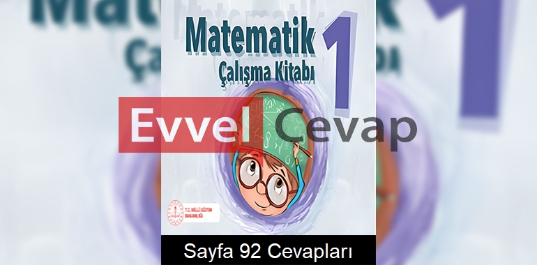 1. Sınıf Matematik Çalışma Kitabı Cevapları Sayfa 92 