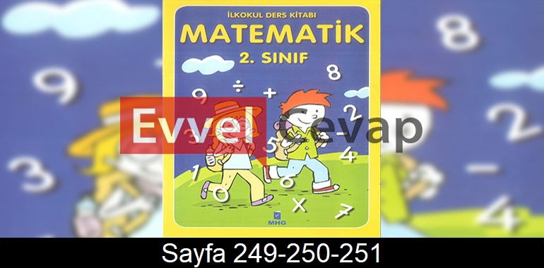 2. Sınıf MHG Yayınları Matematik Ders Kitabı Cevapları Sayfa 249-250-251 