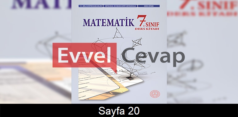 7. Sınıf Meb Yayınları Matematik Ders Kitabı Cevapları Sayfa 20 