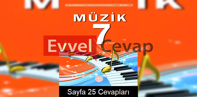 7. Sınıf Müzik Ders Kitabı Cevapları Meb Yayınları Sayfa 25 