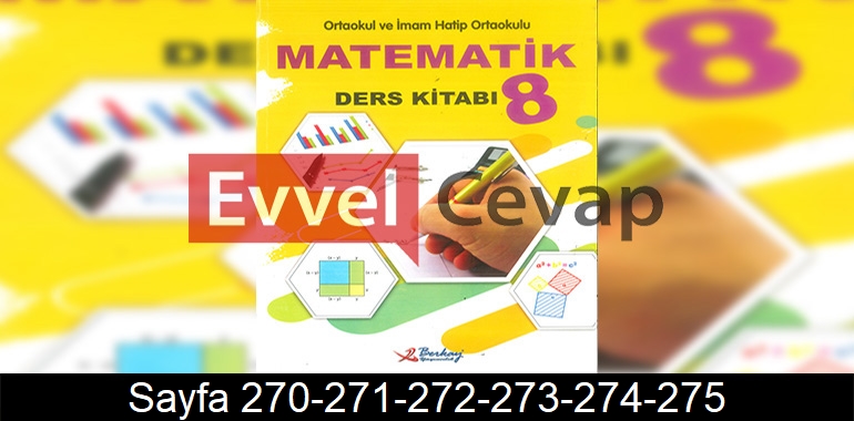 8. Sınıf Berkay Yayınları Matematik Ders Kitabı Cevapları Sayfa 270-271-272-273-274-275