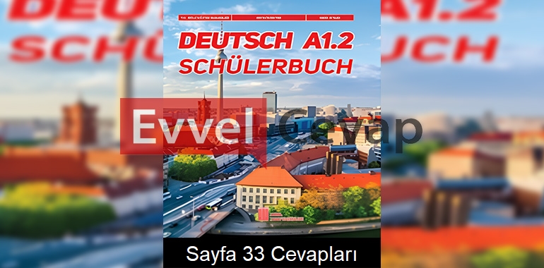 Almanca A1.2 Ders Kitabı Cevapları Ata Yayınları Sayfa 33 