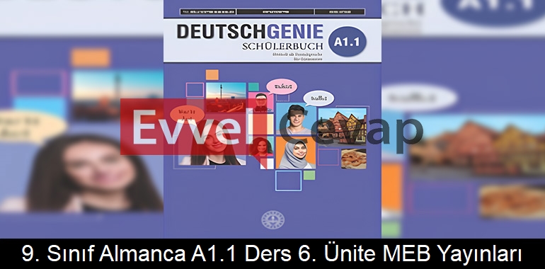 9. Sınıf Almanca A1.1 Ders Kitabı 6. Ünite Cevapları Meb Yayınları