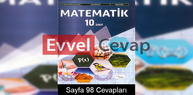 10. Sınıf Matematik Ders Kitabı Cevapları Hecce Yayınları Sayfa 98 