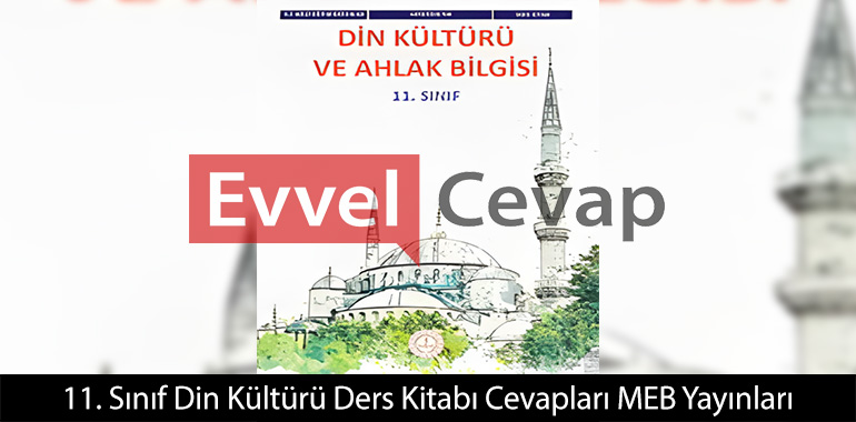 11. Sınıf Din Kültürü Ders Kitabı Cevapları Meb Yayınları