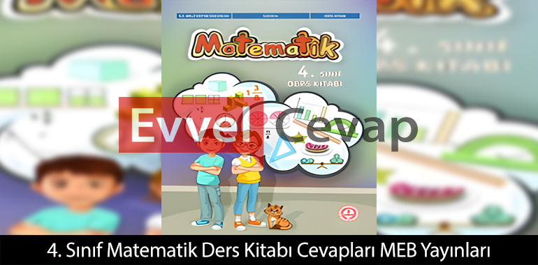 4. Sınıf Matematik Ders Kitabı Cevapları Meb