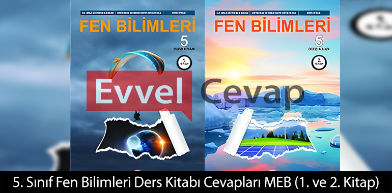 5. Sınıf Fen Bilimleri Meb Kitabı Cevapları 