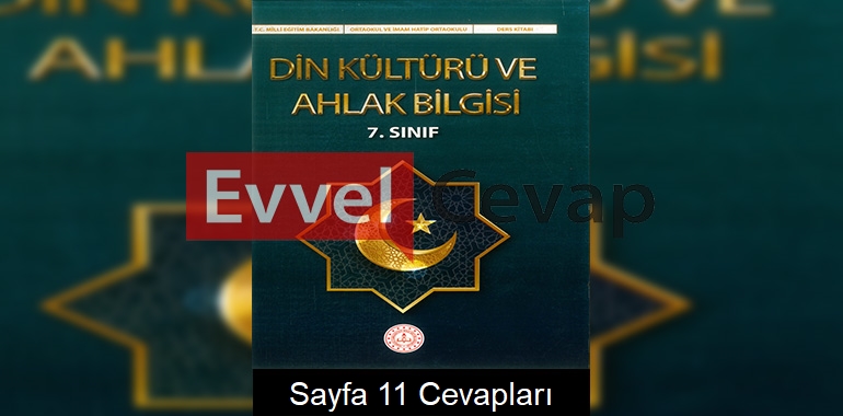 7. Sınıf Din Kültürü Ders Kitabı Cevapları Meb Yayınları Sayfa 11