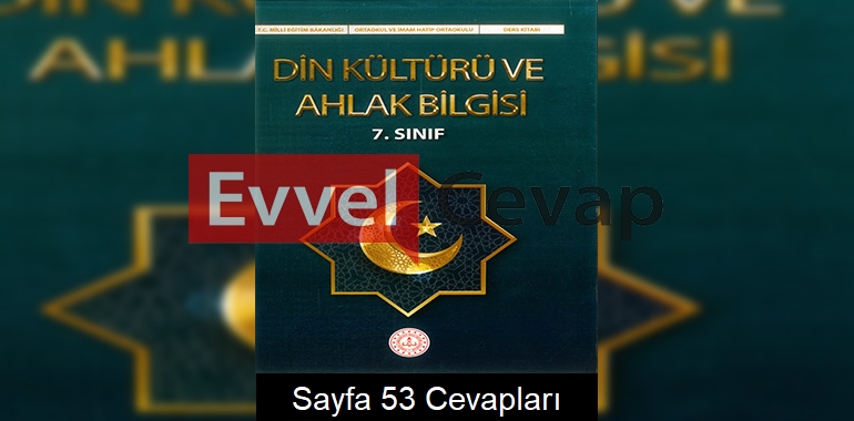 7. Sınıf Din Kültürü Ders Kitabı Cevapları Meb Yayınları Sayfa 53