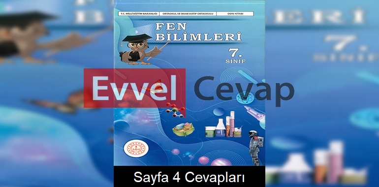 7. Sınıf Fen Bilimleri Ders Kitabı Cevapları Meb Yayınları Sayfa 4 