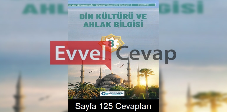 8. Sınıf Din Kültürü Ders Kitabı Cevapları Gezegen Yayınları Sayfa 125 