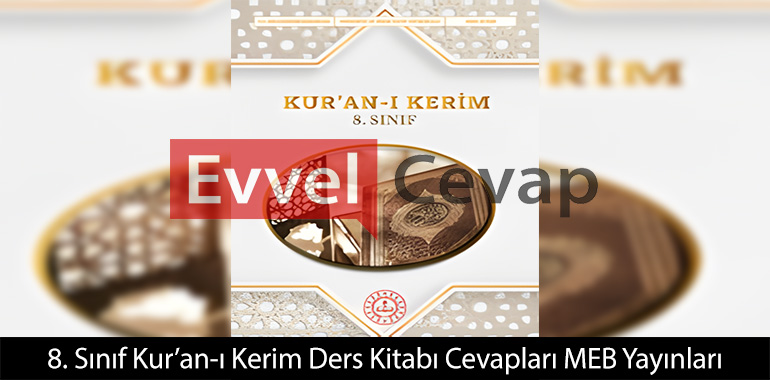 8. Sınıf Kur’an-ı Kerim Ders Kitabı Cevapları Meb