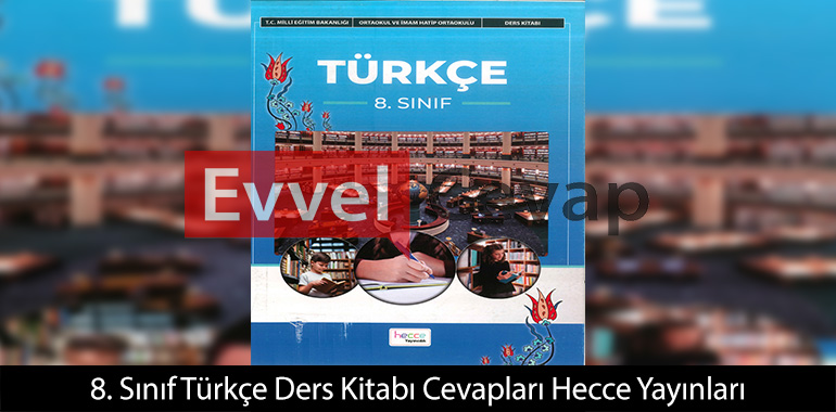 8. Sınıf Türkçe Ders Kitabı Cevapları Hecce Yayınları