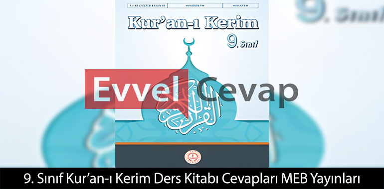 9. Sınıf Kur’an-ı Kerim Ders Kitabı Cevapları Meb