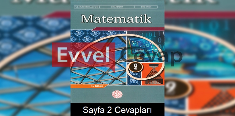 9. Sınıf Matematik Ders Kitabı Cevapları Meb Yayınları (1. Kitap) Sayfa 2 