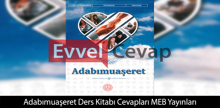 Adabımuaşeret Ders Kitabı Cevapları Meb Yayınları