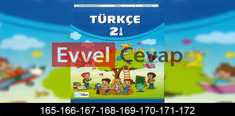 2. Sınıf İlke Yayınları Türkçe Ders Kitabı Cevapları Sayfa 165-166-167-168-169-170-171-172