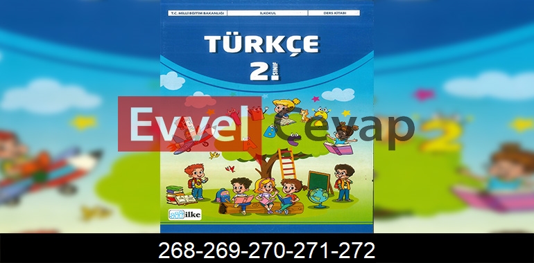 2. Sınıf İlke Yayınları Türkçe Ders Kitabı Cevapları Sayfa 268-269-270-271-272
