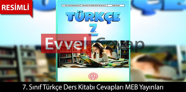 7. Sınıf Türkçe Ders Kitabı Cevapları