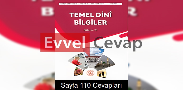 Temel Dini Bilgiler (İslam 2) Ders Kitabı Cevapları Meb Yayınları Sayfa 110