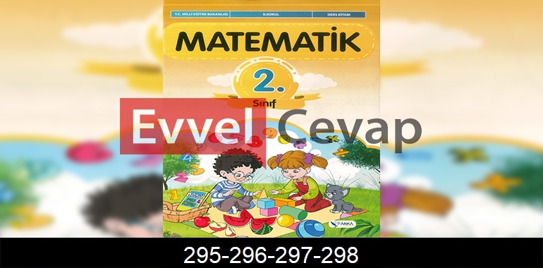 2. Sınıf Anka Yayınları Matematik Ders Kitabı Cevapları Sayfa 295-296-297-298