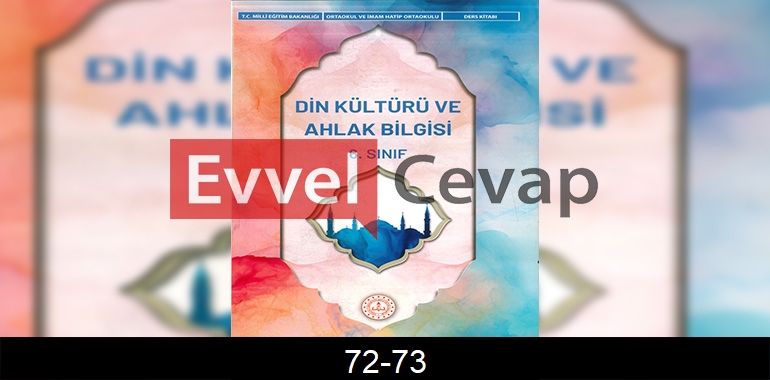 6. Sınıf Din Kültürü Kitabı Cevapları Sayfa 72-73