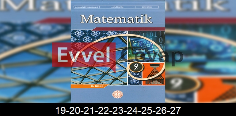9. Sınıf Matematik Ders Kitabı Cevapları Sayfa 19-20-21-22-23-24-25-26-27