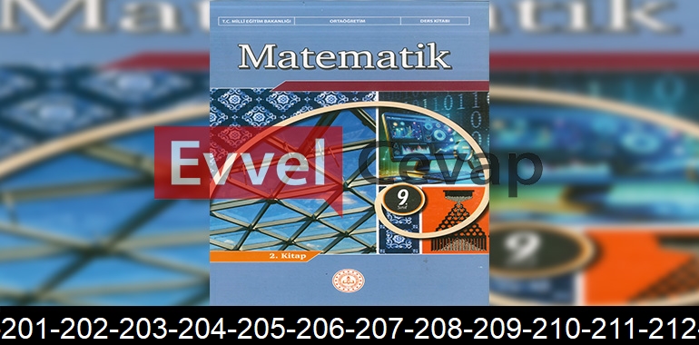 9. Sınıf Matematik Ders Kitabı Cevapları Sayfa 200-201-202-203-204-205-206-207-208-209-210-211-212-213