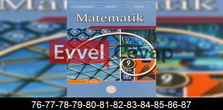 9. Sınıf Matematik Ders Kitabı Cevapları Sayfa 76-77-78-79-80-81-82-83-84-85-86-87