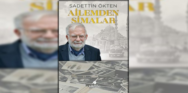 Ailemden Simalar Kitap Özeti Sadettin Ökten