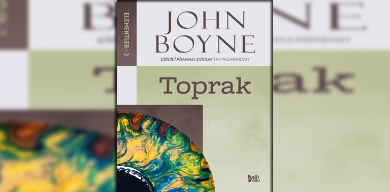 Elementler 2 – Toprak Kitap Özeti John Boyne