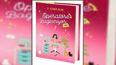 Operatöre Bağlanıyorsunuz 1 Kitap Özeti K. Kübra Berk
